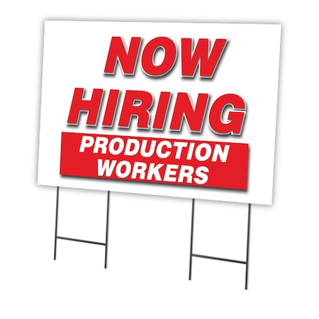 Now Hiring Production Workers Yard Sign & Stake Outdoor Plastic Coroplast Window